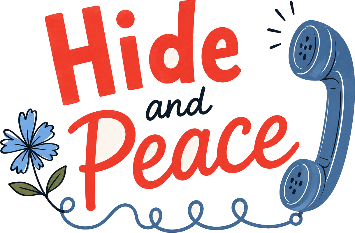 Hide and Peace