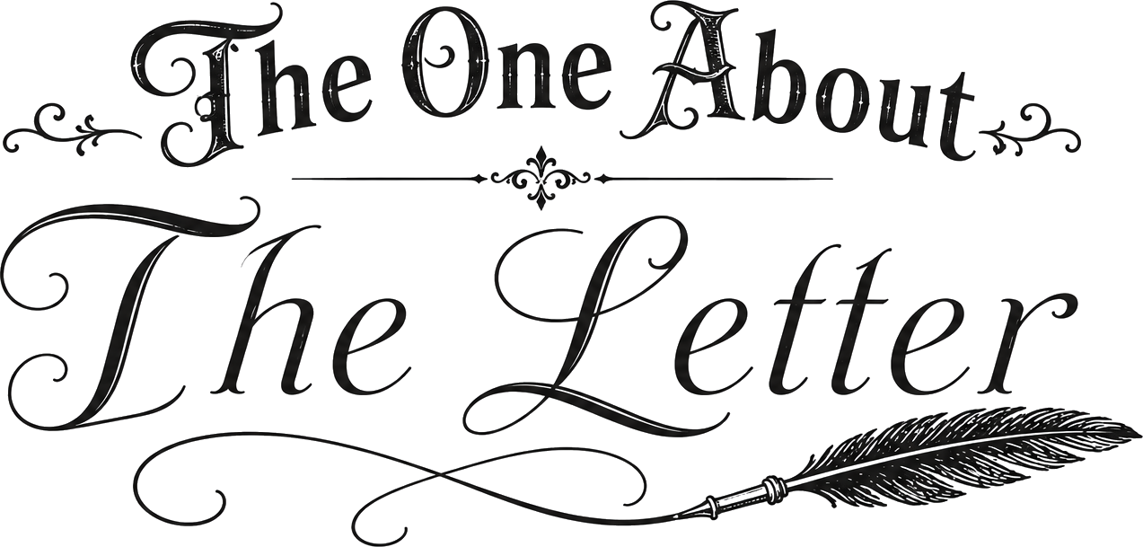 The One About the Letter